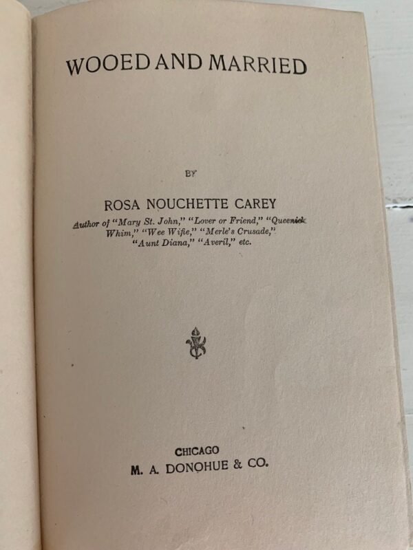 Vintage Book Wooed and Married Published by  M A Donohue Chicago - Image 7